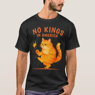 No Kings in America Patriotic Political Cat Design T-Shirt