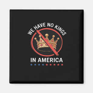 No Kings In America Retro Classic Magnet