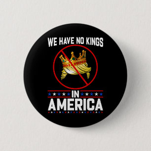 No Kings In America Save Democracy I Dissent Anti 2 Inch Round Button