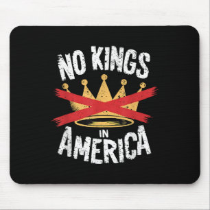 No Kings In America Save Democracy I Dissent Anti Mouse Pad