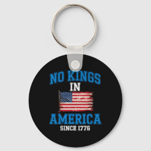No Kings In America Shirt Rejecting Kings Patrioti Keychain