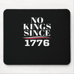 No Kings In America Since 1776 #1 Classic Mouse Pad