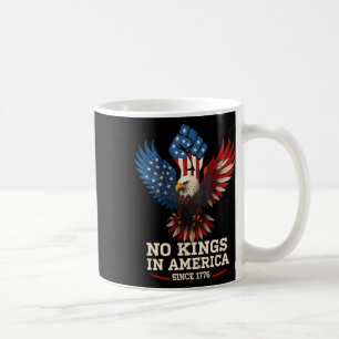 No Kings In America Since 1776 America Flag 5  Coffee Mug