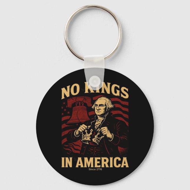 No Kings In America Since 1776 Anti-Donald Trumpp Keychain (Front)