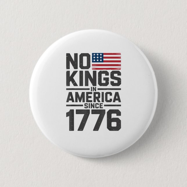 No Kings In America Since 1776 Creative Design 2 Inch Round Button (Front)