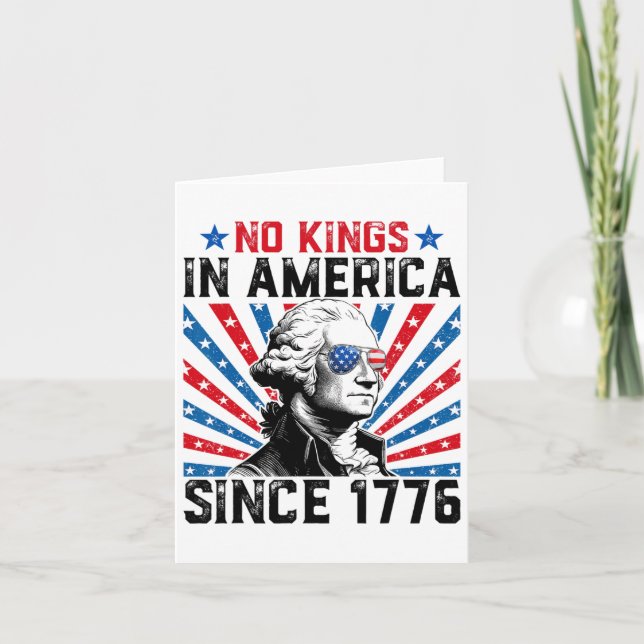 No Kings In America Since 1776 Distressed Usa Flag Card (Front)