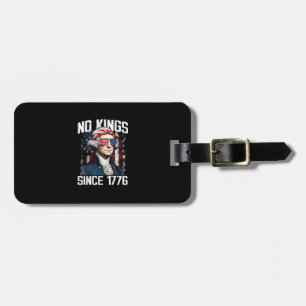 No Kings In America Since 1776 Distressed USA Luggage Tag