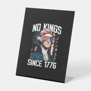 No Kings In America Since 1776 Distressed USA Pedestal Sign