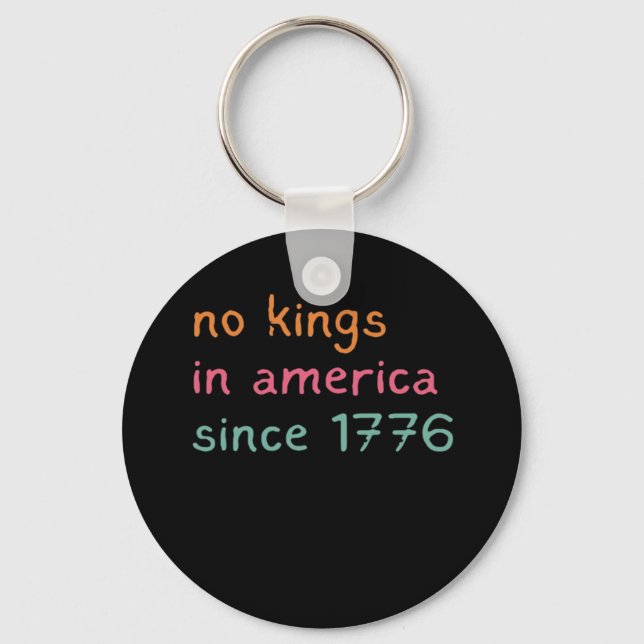 No Kings In America Since 1776 Freedom Anti Crown Keychain (Front)