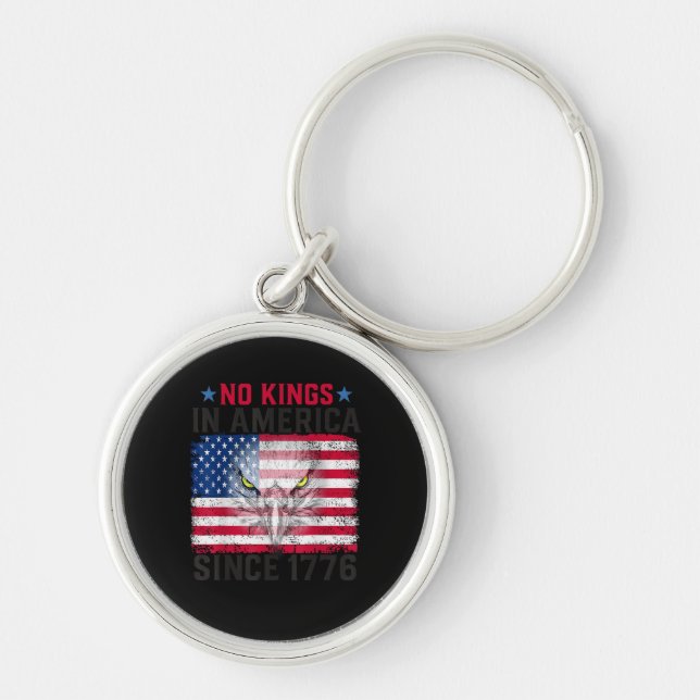 No Kings In America Since 1776 Freedom Creative De Keychain (Front)