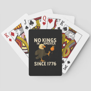 No Kings In America Since 1776 Funny Freedom Vibe Playing Cards