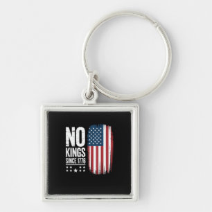 No Kings In America Since 1776 Independence Day Pa Keychain