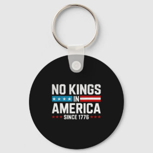 No kings in america since 1776 keychain