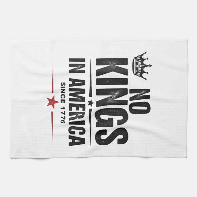 No Kings In America Since 1776 Kitchen Towel (Horizontal)