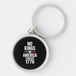 No Kings In America Since 1776 Minimal Clean Keychain