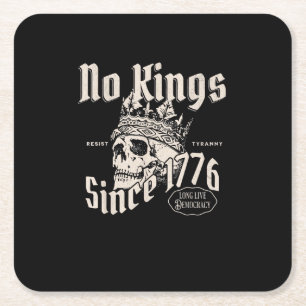 No Kings In America Since 1776 Patriotic Creative  Square Paper Coaster