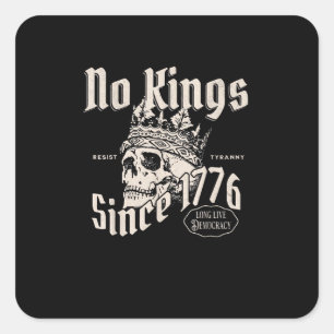 No Kings In America Since 1776 Patriotic Creative  Square Sticker