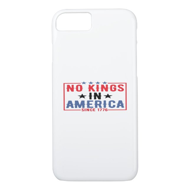 No Kings In America Since 1776 Patriotic Independe Case-Mate iPhone Case (Back)