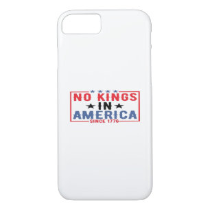 No Kings In America Since 1776 Patriotic Independe Case-Mate iPhone Case