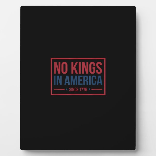 No Kings In America Since 1776 Patriotic Retro Cla Plaque (Front)