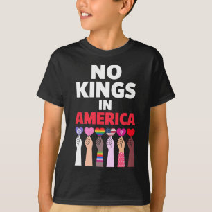 No Kings In America Since 1776 Protest Sign T-Shirt