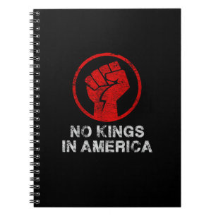 No Kings In America Since 1776 Resist 8647 US Flag Notebook