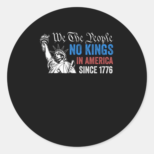 No Kings In America Since 1776 Retro Classic Classic Round Sticker (Front)