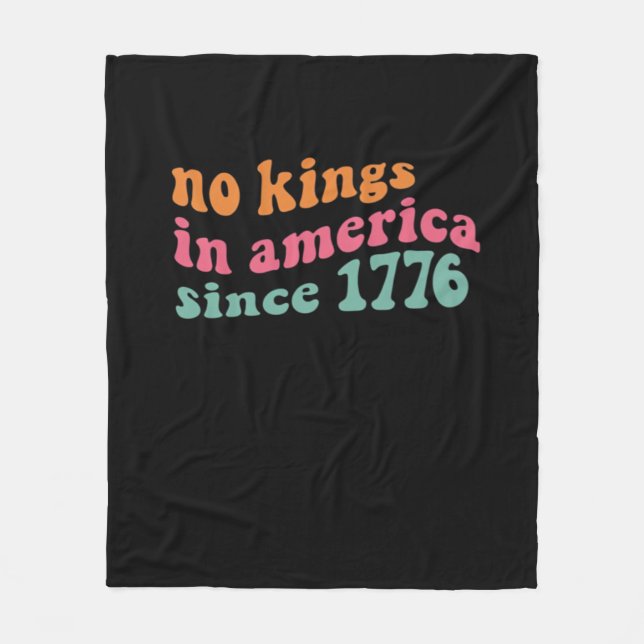 No Kings In America Since 1776 Retro Groovy No Kin Fleece Blanket (Front)