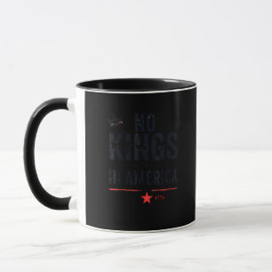 No Kings In America Since 1776 Retro Style Look Mug