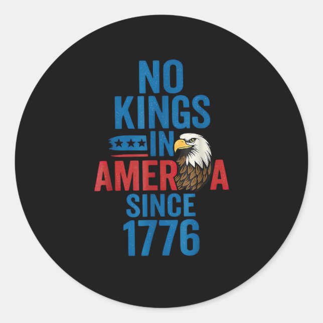 No Kings In America Since 1776 Shirt No Kings Men  Classic Round Sticker (Front)