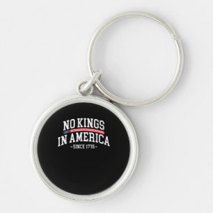 No Kings In America Since 1776 Spirit Keychain