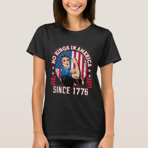 No Kings In America Since 1776 Usa Flag Save Democ T-Shirt