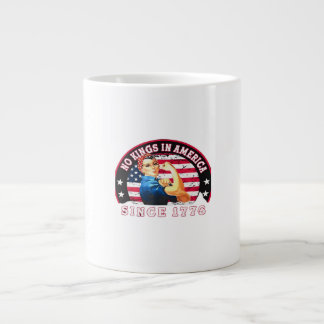 No Kings In America Since 1776 USA Flag Save Esse Large Coffee Mug
