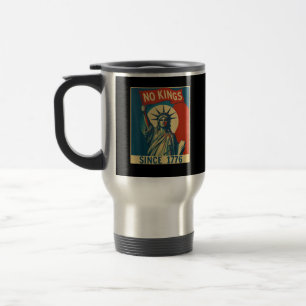 No Kings In America Since 1776 Vintage Cool Style Travel Mug