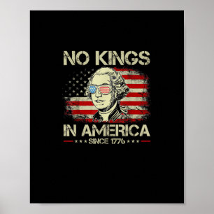 No Kings In America Since 1776 Vintage Flag Poster