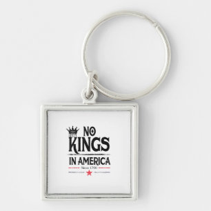 No Kings In America Since 1776 Vintage Graphic Coo Keychain