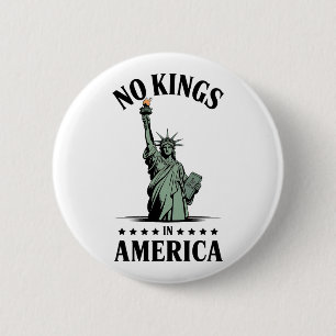 No Kings In America Statue Of Liberty 2 Inch Round Button
