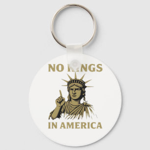 No Kings In America Statue Of No Kings Day Protes Keychain