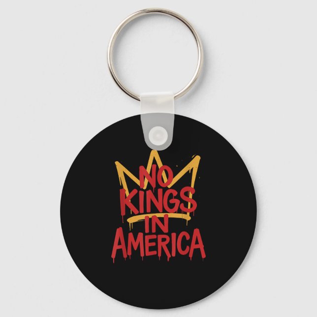 No Kings In America Street Art Political Creative  Keychain (Front)