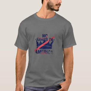 No Kings in America  T-Shirt