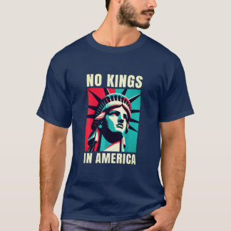 No Kings in America  T-Shirt