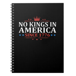No Kings In America United States Independence Cla Notebook