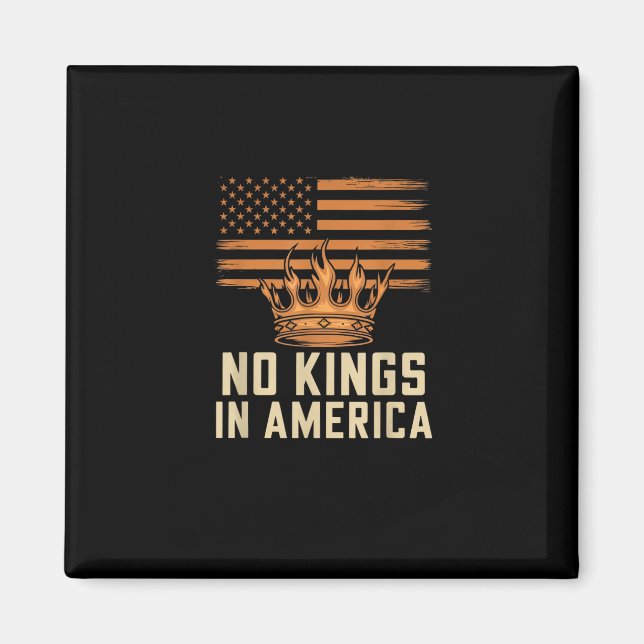 No Kings In America United States Independence Cre Magnet (Front)