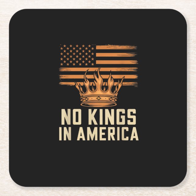 No Kings In America United States Independence Cre Square Paper Coaster (Front)