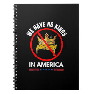 No Kings In America United States Independence Ret Notebook