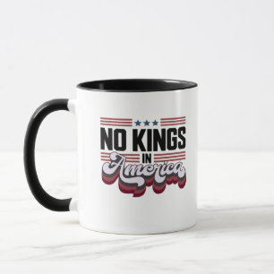No Kings In America USA Patriotic Design Mug