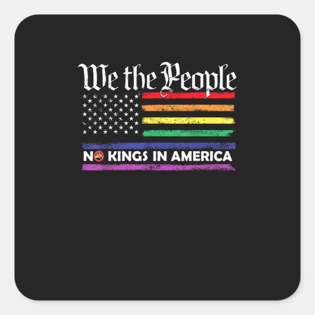 No Kings In America We The People Creative Design Square Sticker (Front)
