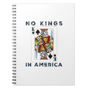 No Kings In America We The People Political Creati Notebook