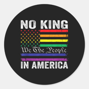 No Kings In America We The People Political Shirt Classic Round Sticker
