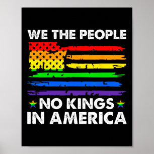 No Kings In America We The People Political Shirt Poster